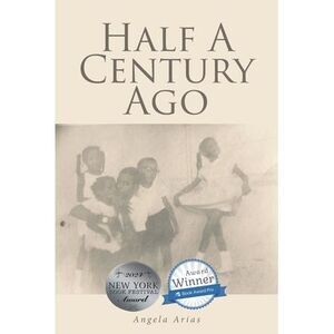 Half A Century Ago -- Angela Arias